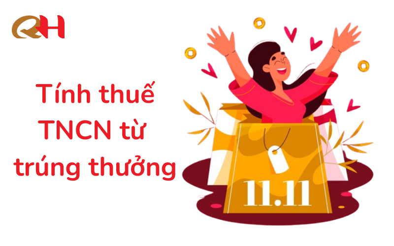 Tính thuế thu nhập cá nhân từ trúng thưởng