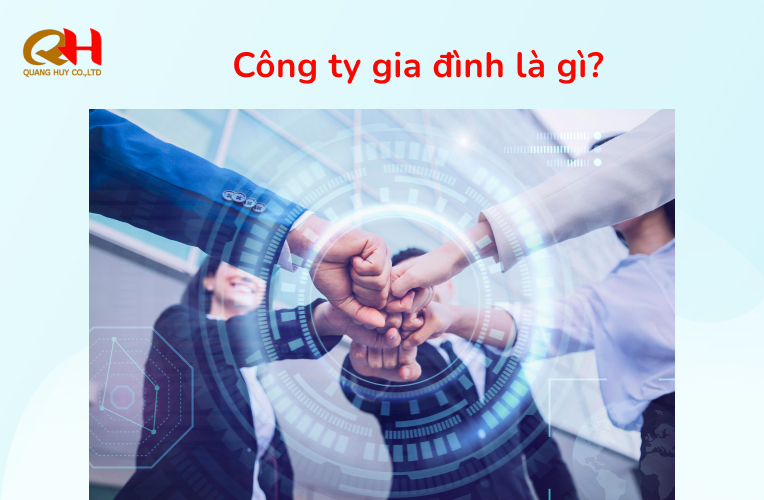 Công ty gia đình là gì?