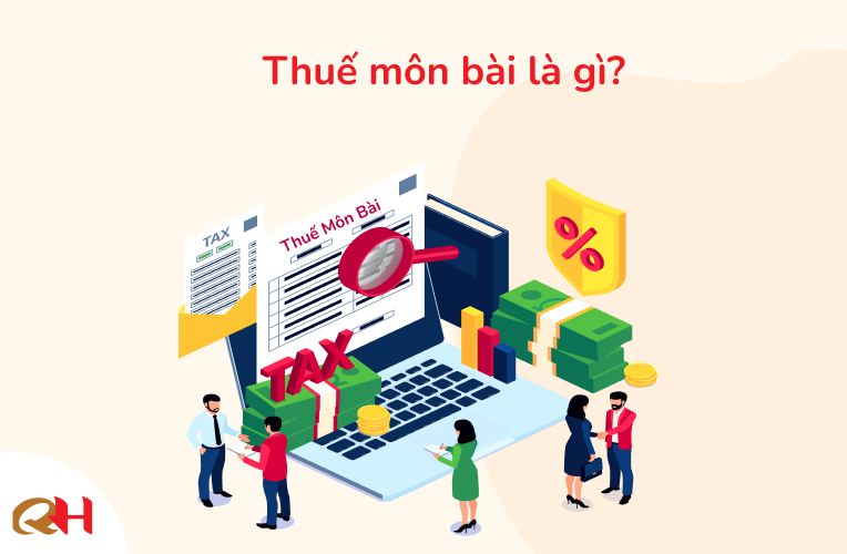 Khái niệm thuế môn bài là gì?